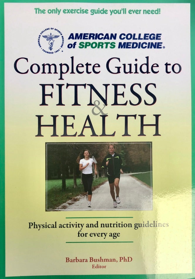 ACSM Complete Guide to Fitness & Health