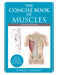 The Concise Book of Muscles (4th Edition)