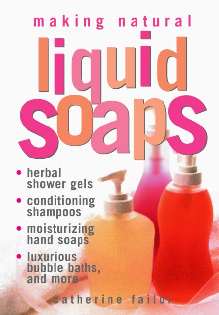 Making Natual Liquid Soaps